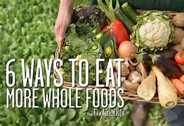 Image result for Best Whole Foods to Eat