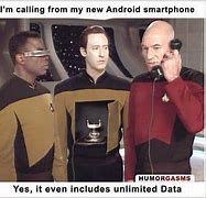 Image result for Star Trek Memes Funny Android Phone