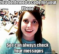 Image result for Meme Check Phone Messages