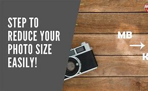 Image result for How to Reduce Picture Size