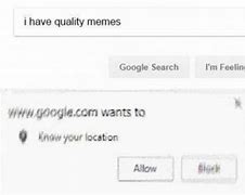 Image result for Do a Google Search Meme
