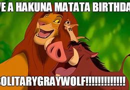 Image result for Happy Birthday Meme Lion King