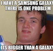 Image result for Galaxy S8 Meme