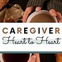 Image result for Caregiver Heart