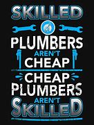 Image result for Plumbing Funny Quotes