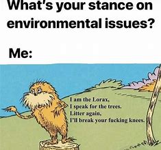 Image result for Environmental Memes