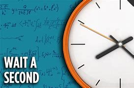 Image result for How Long Is a Second for Teachers