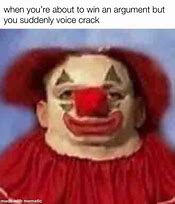 Image result for Voice Crack Meme