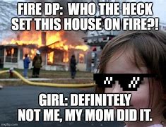 Image result for Fire Girl Meme Origin