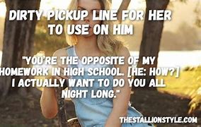 Image result for Dirty Pickup Memes