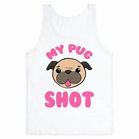 Image result for T-Shirt Pug Shot