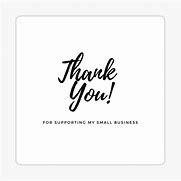 Image result for Thank You for Supporting My Small Business