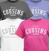 Image result for Cousin Family Reunion Shirts