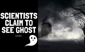 Image result for Do Ghosts Exist