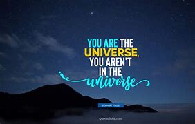 Image result for Universe Deep Quotes