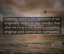Image result for Quotations On Originality