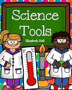 Image result for Science Tools for Kids