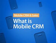 Image result for Mobile CRM