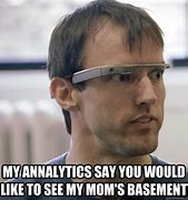 Image result for Google Glass Meme