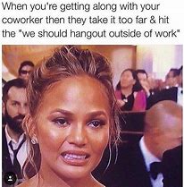 Image result for Woman at Work Meme