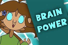 Image result for Brain Power Meme Song