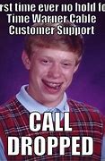 Image result for Phone Calls Dropping Meme