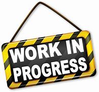 Image result for Work in Process Sign