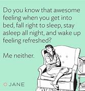 Image result for No Sleep Funny Quotes