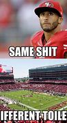 Image result for 49ers Loss Meme