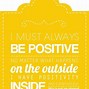 Image result for Smile and Stay Positive Quotes