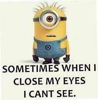 Image result for Cute Minion Quotes