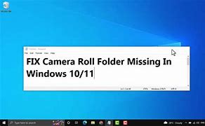 Image result for Camera Roll Folder Open