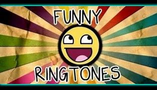 Image result for Funny Ringtones for Kids
