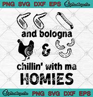 Image result for Just Chillin with My Homies SVG