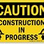 Image result for Construction Site Signs