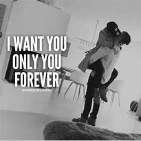 Image result for I Only Want You to Love