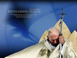 Image result for Faith and Vision Pope John Paul II