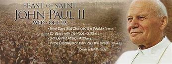 Image result for Pope John Paul II Feast Day