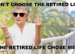 Image result for Retirement Jokes