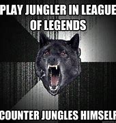 Image result for Toxic Jungler Meme
