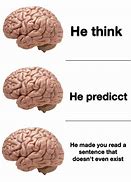 Image result for Funny Big Brain