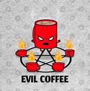 Image result for Evil Coffee Meme