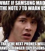 Image result for Samsung Exploding Phone Car Meme