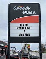 Image result for Funny Sign Wars