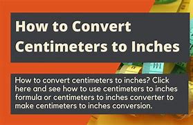 Image result for Cm to Inches Conversion Calculator