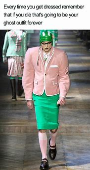 Image result for Fashion Show at Work Meme