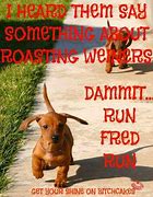 Image result for Weiner Roast Memes