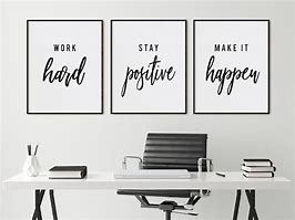 Image result for Inspirational Quotes for Office Wall