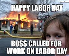 Image result for Labor Day Is Over Meme