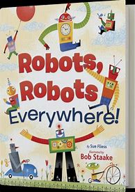 Image result for Books About Robots for Kids
